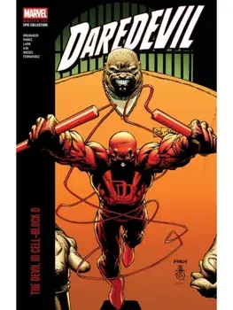 Daredevil Modern Era Epic Collection: The Devil in Cell-Block D, Paperback/Ed Brubaker