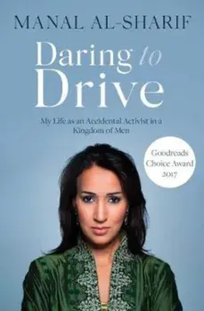 Daring to Drive, Paperback/Manal Al-Sharif