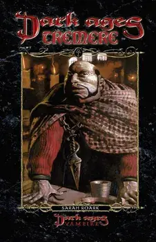 Dark Ages Tremere: Book 11 of the Dark Ages Clan Novel Saga, Paperback/Sarah Roark