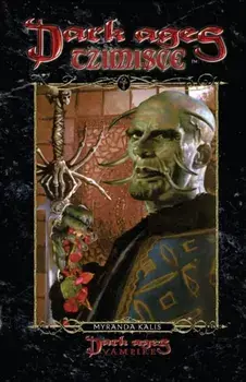 Dark Ages Tzimisce: Book 13 of the Dark Ages Clan Novel Saga, Paperback/Myranda Kalis
