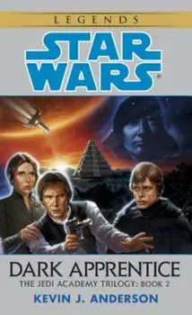 Dark Apprentice: Star Wars Legends (the Jedi Academy), Paperback/Kevin Anderson