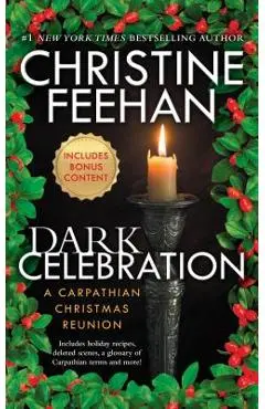 Dark Celebration - Christine Feehan