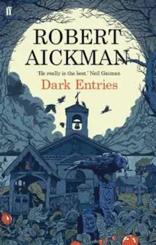 Dark Entries, Paperback/Robert Aickman