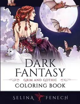 Dark Fantasy Coloring Book, Paperback/Selina Fenech