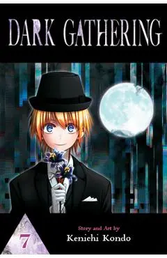 Dark Gathering, Vol. 7 - Kenichi Kondo
