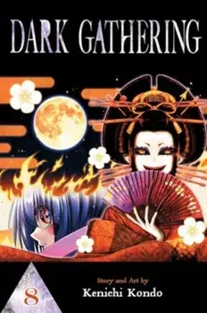 Dark Gathering, Vol. 8, Paperback/Kenichi Kondo