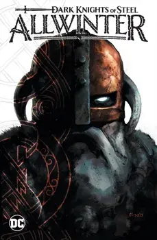 Dark Knights of Steel: Allwinter, Hardback/Tirso Cons