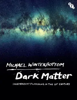 Dark Matter. Independent Filmmaking in the 21st Century, Paperback/***