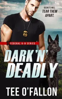 Dark 'N' Deadly, Paperback/Tee O'Fallon