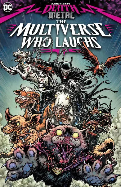 Dark Nights: Death Metal: The Multiverse Who Laughs |
