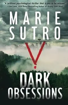 Dark Obsessions - Marie Sutro