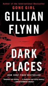 Dark Places, Paperback/Gillian Flynn