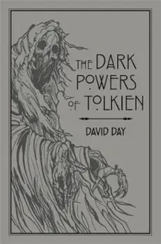 Dark Powers of Tolkien, Paperback/David Day