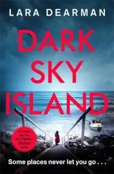 Dark Sky Island, Paperback/Lara Dearman