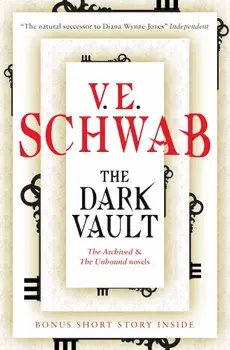 Dark Vault, Paperback/V E Schwab