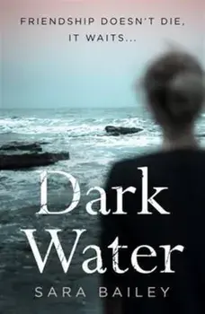 Dark Water, Paperback/Sara Bailey