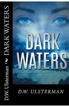 Dark Waters - D. W. Ulsterman