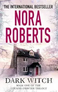 Dark Witch, Paperback/Nora Roberts
