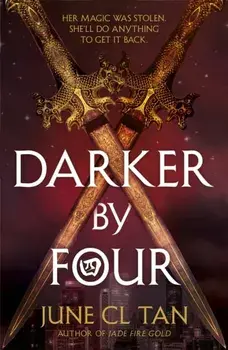 Darker By Four. the action-packed #1 Sunday Times bestseller, Paperback/June CL Tan