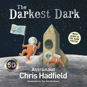 Darkest Dark, Paperback/Chris Hadfield