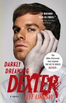 Darkly Dreaming Dexter, Paperback/Jeff Lindsay