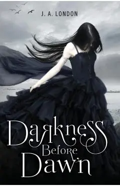 Darkness Before Dawn - J. A. London