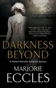 Darkness Beyond. Main, Paperback/Marjorie Eccles