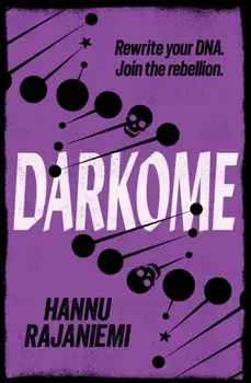 Darkome, Paperback/Hannu Rajaniemi