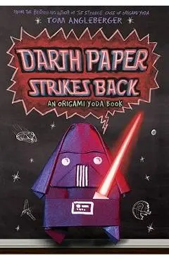 Darth Paper Strikes Back (Origami Yoda #2) - Tom Angleberger