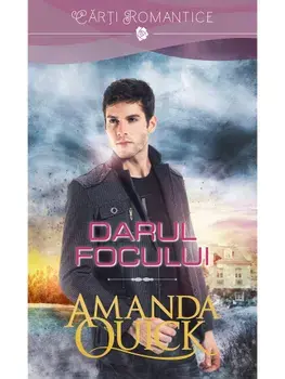 Darul focului/Amanda Quick