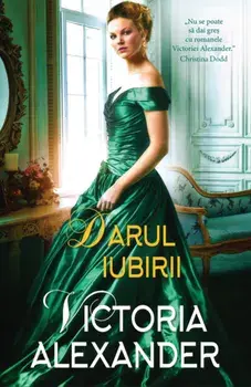 Darul iubirii/Victoria Alexander