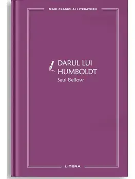 Darul lui Humboldt/Saul Bellow