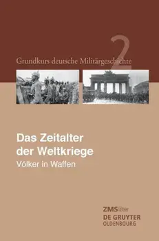 Das Zeitalter der Weltkriege. 2nd 2., Durchgesehene Und Uberarbe ed., Hardback/Werner Rahn