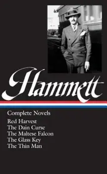 Dashiell Hammett: Complete Novels, Hardcover/Dashiell Hammett