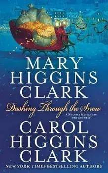 Dashing Through the Snow, Paperback/Mary Higgins Clark