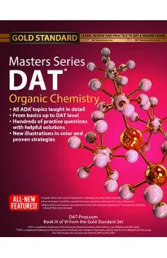 DAT Masters Series Organic Chemistry: Review, Preparation and Practice for the Dental Admission Test by Gold Standard DAT - Brett Ferdinand