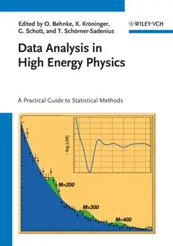 Data Analysis in High Energy Physics: A Practical Guide to Statistical Methods, Paperback/Olaf Behnke