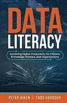 Data Literacy, Paperback/Peter Aiken