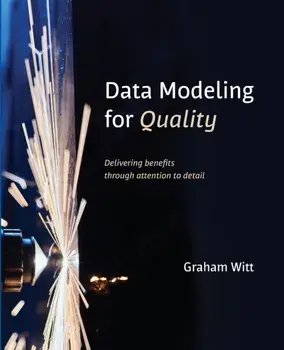 Data Modeling for Quality, Paperback/Graham Witt