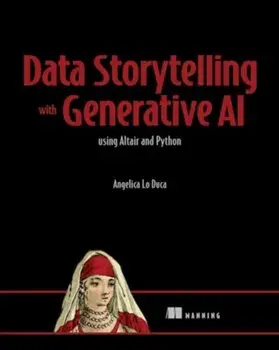 Data Storytelling with Generative AI, Hardback/Angelica Duca