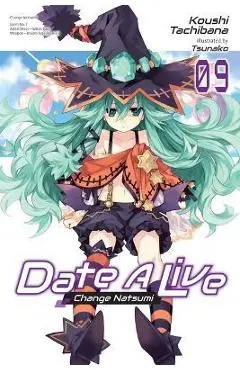 Date a Live, Vol. 9 (Light Novel) - Koushi Tachibana