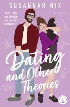 Dating and Other Theories, Paperback/Susannah Nix
