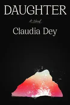 Daughter. A Novel, Hardback/Claudia Dey