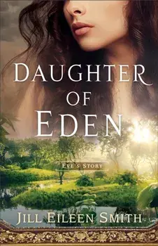 Daughter of Eden - Eve`s Story, Paperback/***