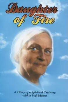 Daughter of Fire: A Diary of a Spiritual Training with a Sufi Master, Paperback/Irina Tweedie