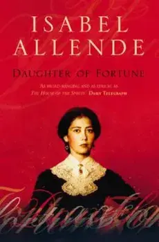 Daughter of Fortune, Paperback/Isabel Allende