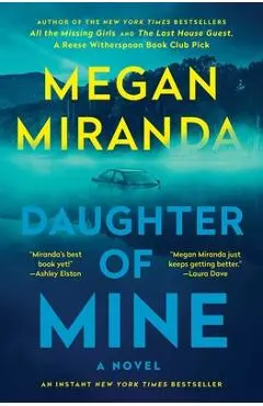 Daughter of Mine - Megan Miranda