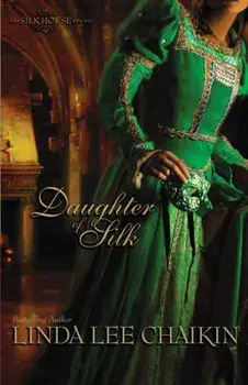 Daughter of Silk, Paperback/Linda Lee Chaikin