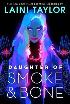 Daughter of Smoke & Bone, Paperback/Laini Taylor