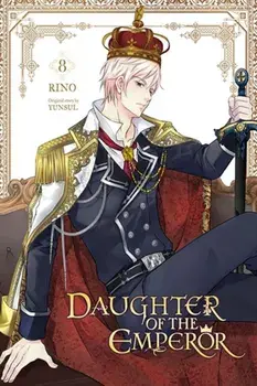 Daughter of the Emperor, Vol. 8, Paperback/YUNSUL YUNSUL
